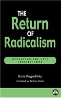 Return of Radicalism: Reshaping the Left Institutions