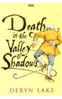 Death In The Valley Of Shadows