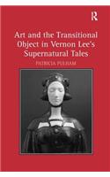 Art and the Transitional Object in Vernon Lee's Supernatural Tales