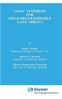 Logic Synthesis for Field-Programmable Gate Arrays