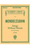 Songs Without Words: Schirmer Library of Classics Volume 58 Piano Solo