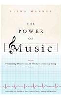 The Power of Music: Pioneering Discoveries in the New Science of Song