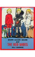 Snipp, Snapp, Snurr and the Red Shoes
