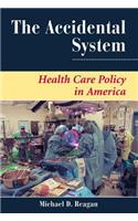 The Accidental System