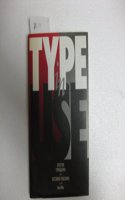 Type in Use: Effective Typography for Desktop Publishing