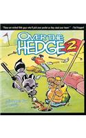 Over the Hedge: Vol 2(Over the Hedge (Andrews McMeel))