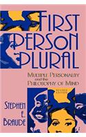 First Person Plural: Multiple Personality and the Philosophy of Mind