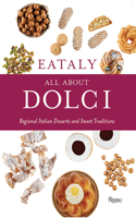 Eataly: All about Dolci