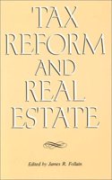 Tax Reform and Real Estate