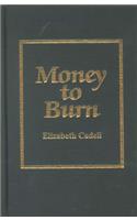 Money to Burn