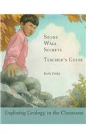 Stone Wall Secrets: Teacher's Guide