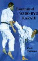Essentials of Wado Ryu Karate