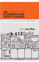 101 Questions Students Ask About Cooking