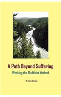 Path Beyond Suffering