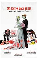 Zombies Need Love, Too