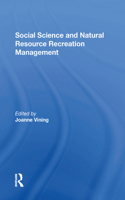 Social Science And Natural Resource Recreation Management