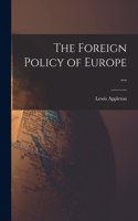 The Foreign Policy of Europe ...