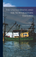 United States and the Northeastern Fisheries