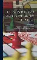 Chess In Iceland And In Icelandic Literature