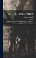 Soldier Bird