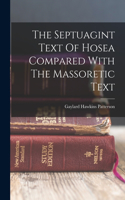 The Septuagint Text Of Hosea Compared With The Massoretic Text