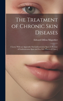 Treatment of Chronic Skin Diseases