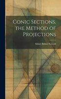 Conic Sections. the Method of Projections
