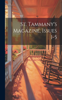 St. Tammany's Magazine, Issues 1-5