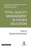 Total Quality Management in Higher Education: Study of Engineering Institutions