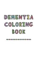 Dementia Coloring Book