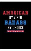 American by Birth Badass by Choice