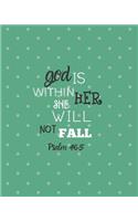 God is Within Her She Will Not Fall Psalm 46