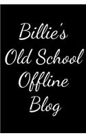 Billie's Old School Offline Blog