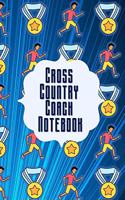 Cross Country Coach Notebook: A Coaches Journal with Undated Monthly Calendars, Team Roster, Goals, Checklists, Meet Results/Notes, and Scoresheets-Youth on Blue Sunburst Backgro