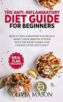 Anti-Inflammatory Diet Guide for Beginners