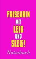 Friseurin Mit Leib Und Seele Notizbuch