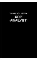 Trust Me, I'm an ERP Analyst: Dot Grid Notebook - 6 x 9 inches, 110 Pages - Tailored, Professional IT, Office Softcover Journal