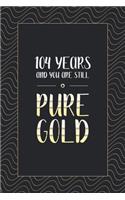 104th Birthday Notebook