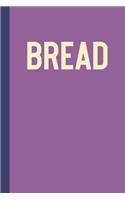 Bread