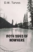 Both Sides of Nowhere