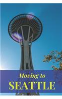 Moving to Seattle: Blank Lined Journal