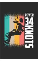 34 Power Knots: Kitesurfing Notebook, Blank Lined (6 x 9 - 120 pages) Sports And Recreations Themed Notebook for Daily Journal, Diary, and Gift