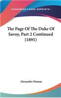 The Page of the Duke of Savoy, Part 2 Continued (1891)