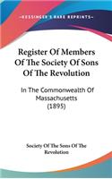 Register Of Members Of The Society Of Sons Of The Revolution