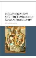 Personification and the Feminine in Roman Philosophy