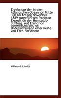 Ergebnisse Der in Dem Atlantischen Ocean Von Mitte Juli Bis Anfang November 1889 Ausgefuhrten Plankt: (English)