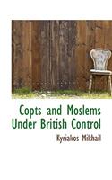 Copts and Moslems Under British Control