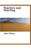 Poachers and Poaching