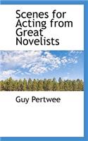 Scenes for Acting from Great Novelists