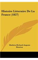 Histoire Litteraire De La France (1827)